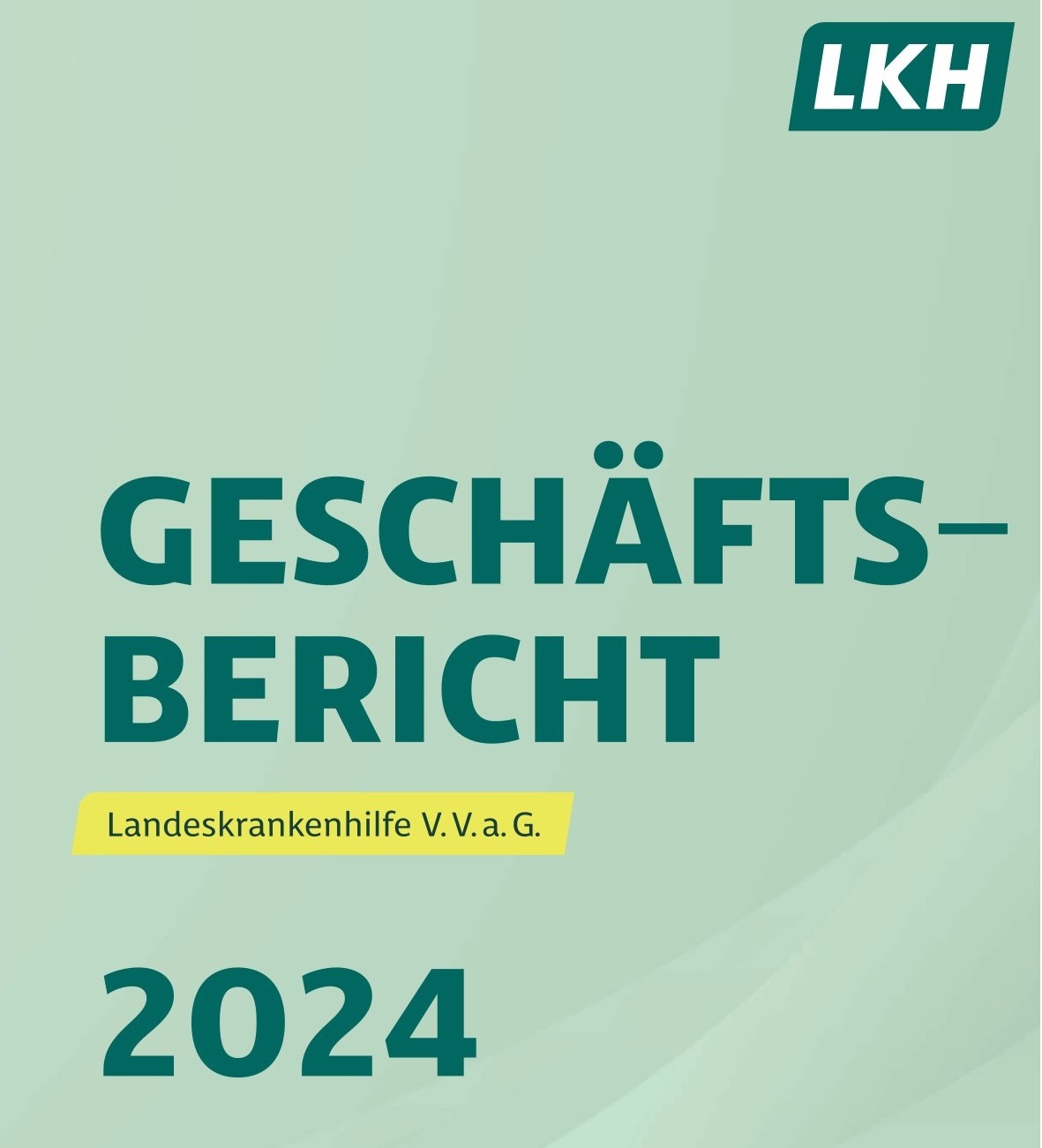 Cover vom Geschäftsbericht 2024 der LKH 